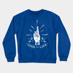 I wish you all the best Crewneck Sweatshirt